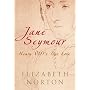 Jane Seymour: Henry VIII's True Love