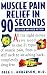 Muscle Pain Relief in 90 Seconds: The Fold and Hold Method