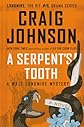 A Serpent's Tooth: A Walt Longmire Mystery (Walt Longmire Mysteries)