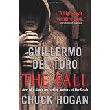The Fall: Book Two of the Strain Trilogy ~ Guillermo del Toro