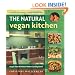 The Natural Vegan Kitchen: Recipes from the Natural Kitchen Cooking School