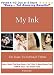 My Ink:The Guide To Getting A Tattoo
