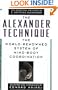 The Alexander Technique: The Essential Writings of F. Matthias Alexander