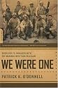 We Were One: Shoulder to Shoulder with the Marines Who Took Fallujah