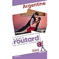 Guide du Routard Argentine 2012