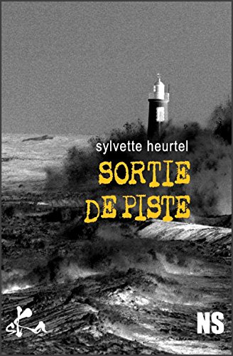Sortie de piste: Nouvelle noire (French Edition)