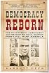 Democracy Reborn: The Fourteenth Amendment and the Fight for Equal Rights in Post-Civil War America