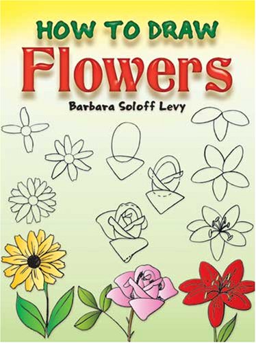 Books: How to Draw Flowers  How to Draw 