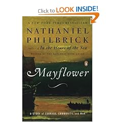 Mayflower: A Story of Courage, Community, and War by Nathaniel Philbrick