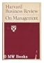 Harvard Business Review on Management