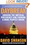 Daybreak: Undoing the Imperial Presidency and Forming a More Perfect Union