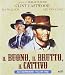 Il Buono, Il Brutto, Il Cattivo