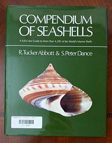 Compendium of Seashells: A Color Guide to More Than 4,200 of the World's Marine Shells