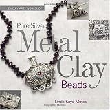 Pottery Books item: Pure Silver Metal Clay Beads (Jewelry Arts Workshop)