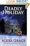 Deadly Holiday (A Deadly Trilogy Christmas Novella)
