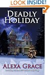 Deadly Holiday (A Deadly Trilogy Chri...
