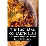The Last Man on Earth Clubby Paul R. Hardy