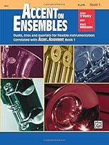 Accent on Ensembles, Bk 1: Flute (Accent on Achievement) Accent on Ensembles, Bk 1: Flute (Accent on Achievement)