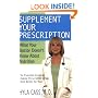 Supplement Your Prescription: What Your Doctor Doesn't Know About Nutrition