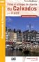 Villes et villages de charme du Calvados, � pied