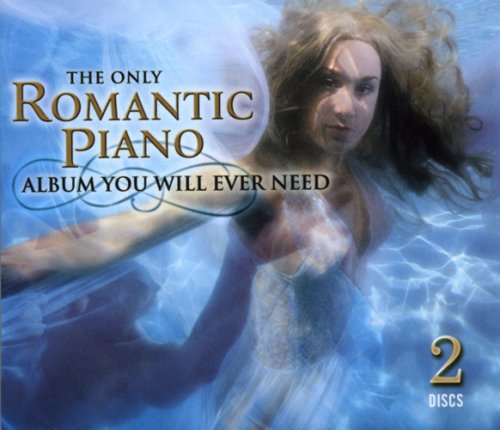 CD-Charts  Search : The Only Romantic Piano Album You Will Ever Need