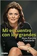 MI ENCUENTRO CON LOS GRANDES (Spanish Edition)