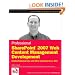 Professional SharePoint 2007 Web Content Management Development: Building Publishing Sites with Office SharePoint Server 2007