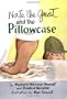 Nate the Great and the Pillowcase