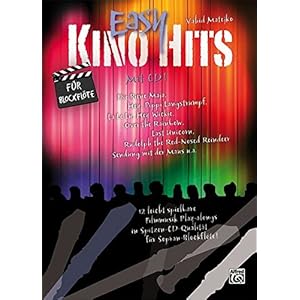 Easy Kino Hits für Blockflöte (mit CD): 12 leicht spielbare Filmmusik-Play-alongs in Spi
