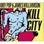 Kill City (Restored & Remixed)