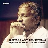 Ilaiyaraaja's Collections: Anjali/ Mouna Raagam/ Agni Natchathiram