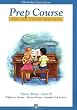 Alfred's Basic Piano Library: Prep Course Theory Book Level B