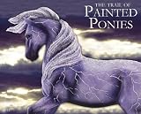 The Trail of Painted Ponies 2013 Wall Calendar