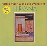 Revue Herbie Mann & the Bill Evans Trio  / Nirvana