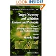 Target Discovery and Validation Reviews and Protocols: Emerging Molecular Targets and Treatment Options,Volume 2... by Mouldy Sioud