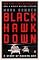Black Hawk Down: A Story of Modern War
