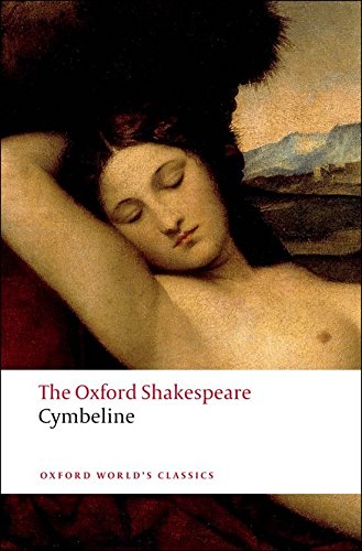 Cymbeline: The Oxford Shakespeare (Oxford World s Classics)