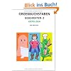GROSSBUCHSTABEN GESCHICHTEN 2: BU, KAI UND DER DRACHE