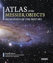 Atlas of the Messier Objects: Highlights of the Deep Sky