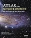 Atlas of the Messier Objects: Highlights of the Deep Sky