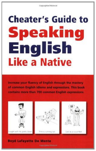 Cheater's Guide to Speaking English Like a Native