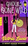 Ghouls Gone Wild: A Ghost Hunter Mystery