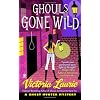 Ghouls Gone Wild: A Ghost Hunter Mystery