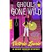 Ghouls Gone Wild
