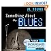 Something About the Blues With Audio CD (Book & CD)