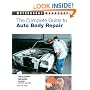 The Complete Guide to Auto Body Repair (Motorbooks Workshop)