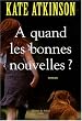 A quand les bonnes nouvelles ?
