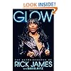 Glow: The Autobiography of Rick James