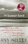 The Bower Bird (Gussie)