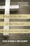 What Is the Mission of the Church?
